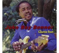 Juke Boy Bonner - Ghetto Poet