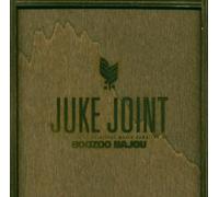 Juke Joint: Compiled By Boozoo Bajou