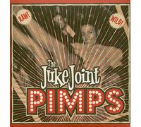 Juke Joint Pimps - Boogie Pimps