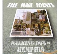 Juke Joints - Walking Down Memphis