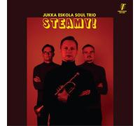 Jukka Eskola Soul Trio - Steamy! [VINYL]