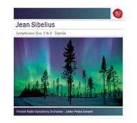 Jukka-Pekka Saraste - Sibelius: Symphonies No. 5 in E-Flat Major, Op. 82 & No. 6 in D Major, Op. 104; Tapiola, Op. 112
