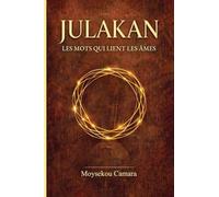 JULAKAN: Les mots qui lient les âmes