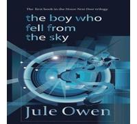 Jule Owen The Boy Who Fell from the Sky Book Jule Owen Multicolor