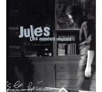 Jules - Les Années Douces