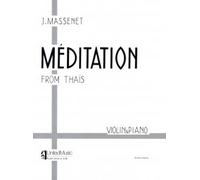 Jules Massenet: Meditation from 'Thais' for Violin and Piano, United Music Publishers Ltd.