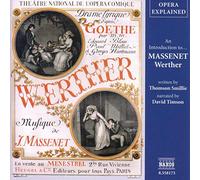 Jules Massenet - Opera Explained: An Introduction To Werther (Smillie,Timson)
