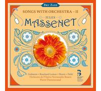 Jules Massenet: Songs With Orchestra - II