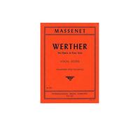 Jules Massenet-Werther (Fr.-Ing.)-Vocal and Piano-Vocal Score