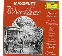 Jules Massenet. Werther. Placido Domingo. Elena Obraztsova. Atto I. Atto II