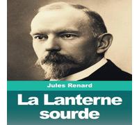 Jules Renard La Lanterne sourde Paperback Book Jules Renard Multicolor