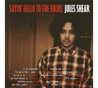 Jules Shear - Sayin' Hello to the Folks