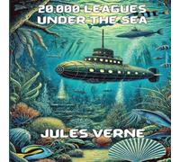 Jules Verne 20, 000 Leagues Under The Seas(Illustrated) Paperback Book Jules Verne Multicolor