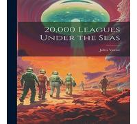 Jules Verne 20, 000 Leagues Under the Seas Paperback Book Jules Verne Multicolor