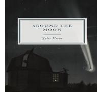 Jules Verne Around the Moon Paperback Book Jules Verne Multicolor