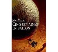 Jules Verne: Cinq semaines en ballon