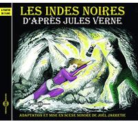 Jules Verne (Daprès) - Les Indes Noires - Racontés Par 10 Comédiens, Sous La Direction De Joël Jarretie