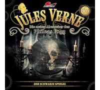 Jules Verne - die Neuen Abenteuer des Phileas Fogg - Folge 47: der Schwarze Spiegel