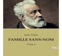 Jules Verne FAMILLE SANS-NOM:Lutte pour l'identité et la liberté au cœur du Jules Verne Multicolor