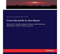 Jules Verne From the Earth to the Moon:Direct in ninety-seven Hours & twenty Jules Verne Multicolor