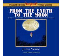 Jules Verne From the Earth to the Moon - Phoenix Science Fiction Classics Jules Verne Multicolor
