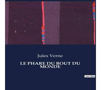 Jules Verne LE PHARE DU BOUT DU MONDE Paperback Book Jules Verne Multicolor