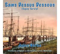 Jules Verne Sans Dessus Dessous (Topsy Turvy) Paperback Book Jules Verne Multicolor