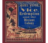 Jules Verne Vice, Redemption & the Distant Colony Paperback Book Jules Verne Multicolor