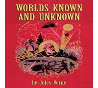 Jules Verne Worlds Known & Unknown Paperback Book Jules Verne Multicolor