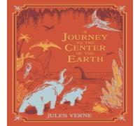 Jules Vernes A Journey to the Center of the Earth (Barnes & Noble Children's Leatherbound Classics) Hardback Book Jules Vernes Multicolor