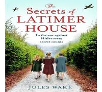 Jules Wake The Secrets of Latimer House Paperback Book Jules Wake Multicolor