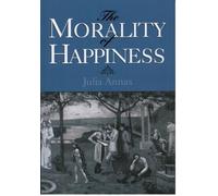Julia Annas The Morality of Happiness (Paperback)
