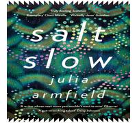 Julia Armfield Salt Slow Paperback Book Julia Armfield Multicolor