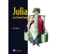 Julia as a Second Language: General Purpose Programming with a Taste of Data Science