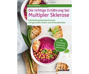 Julia Bierenfel Die richtige Ernährung bei Multipler Sklerose: Entzü (Paperback)