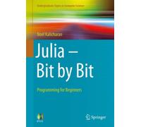 Julia - Bit by Bit : Programming for Beginners
