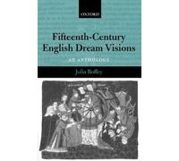 Julia Boffey Fifteenth-Century English Dream Visions (Paperback)