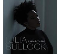 Julia Bullock & Christian Reif - Walking in the Dark [VINYL]