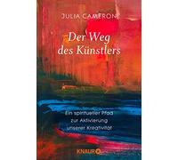 Julia Cameron D Der Weg des Künstlers: Ein spiritueller Pfad zur Akt (Paperback)