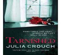 Julia Crouch Tarnished N/A Book Julia Crouch Multicolor