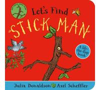 Julia Donaldson Let's Find Stick Man Book Julia Donaldson Multicolor