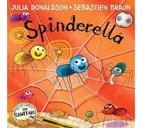 Julia Donaldson Spinderella Paperback Book Julia Donaldson Multicolor