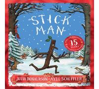 Julia Donaldson Stick Man 15th Anniversary Edition Book Julia Donaldson Multicolor