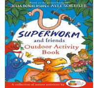 Julia Donaldson Superworm & Friends Outdoor Activity Book (Little Wild Things) Julia Donaldson Multicolor
