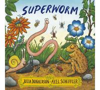 Julia Donaldson Superworm Paperback Book Julia Donaldson Multicolor