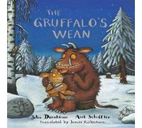 Julia Donaldson The Gruffalo's Wean: The Gruffalo's Child in Scots Paperback Book Julia Donaldson Multicolor