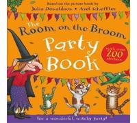 Julia Donaldson The Room on the Broom Party Book Julia Donaldson Multicolor