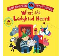 Julia Donaldson What the Ladybird Heard (Paperback) (US IMPORT)