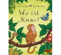 Julia Donaldson Wo ist Mami? (Hardback)