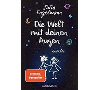 Julia Engelmann Die Welt mit deinen Augen: Gedichte (Paperback)